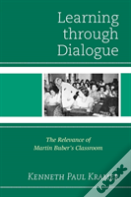 Learning Through Dialogue