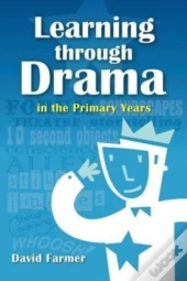 Learning Through Drama In The Primary Ye