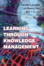 Learning Through Knowledge Management - Preview