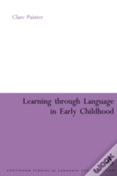 Learning Through Language In Early Childhood