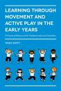Learning Through Movement And Active Play In The Early Years - Preview