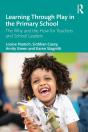 Learning Through Play In The Primary School - Preview