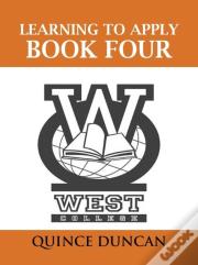 Learning To Apply Book Four
