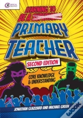 Learning To Be A Primary Teacher