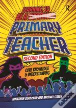 Learning To Be A Primary Teacher