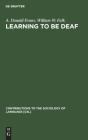 Learning To Be Deaf - Preview