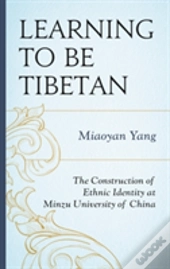 Learning To Be Tibetan