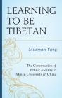 Learning To Be Tibetan - Preview