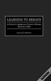 Learning To Behave