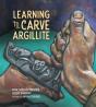 Learning To Carve Argillite - Preview