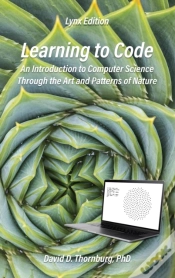 Capa do artigo Learning To Code - An Invitation To Computer Science Through The Art And Patterns Of Nature (Lynx Edition)