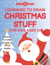 Capa do artigo Learning To Draw Christmas Stuff For Kids Ages 3+