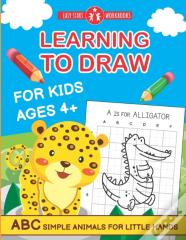 Learning To Draw For Kids Ages 4+.