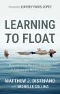 Learning To Float - Preview