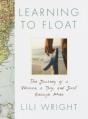 Learning To Float - Preview