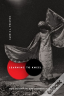 Learning To Kneel