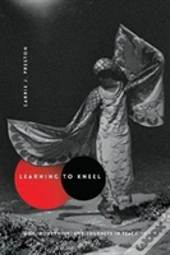 Learning To Kneel