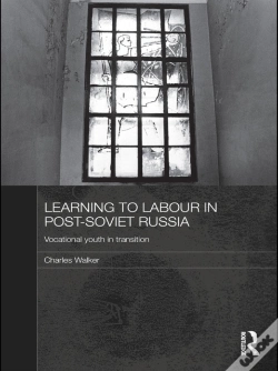 Capa do artigo Learning To Labour In Post-Soviet Russia