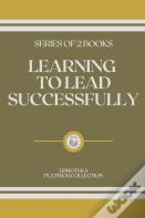 Learning To Lead Successfully