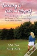 Learning To Lean On Myself