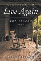 Learning To Live Again