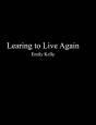 Learning To Live Agian - Preview