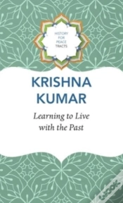 Capa do artigo Learning To Live With The Past