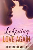 Learning To Love Again