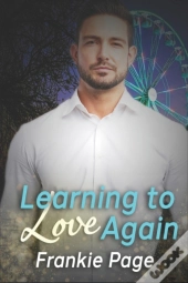 Learning To Love Again