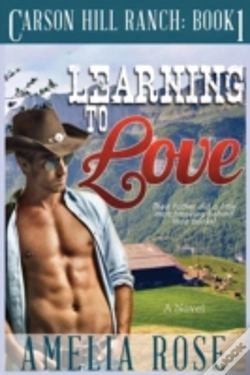 Capa do artigo Learning To Love: Carson Hill Ranch Series: Book 1