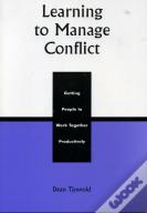 Learning To Manage Conflict