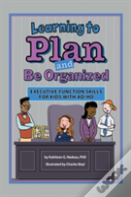 Learning To Plan And Be Organized