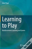 Learning To Play