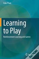 Learning To Play