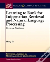 Learning To Rank For Information Retrieval And Natural Language Processing