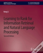 Learning To Rank For Information Retrieval And Natural Language Processing, Second Edition