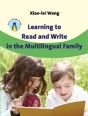 Learning To Read And Write In The Multilingual Family - Preview