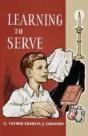 Learning To Serve: A Book For New Altar Boys - Preview