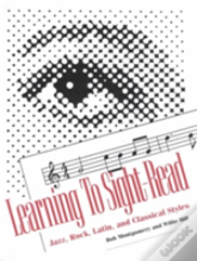 Learning To Sight Read Jazz, Rock, Latin, And Classical Styles