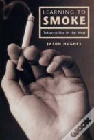 Learning To Smoke
