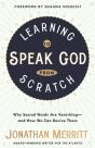 Learning To Speak God From Scratch - Preview