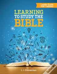 Learning To Study The Bible Leader Guide