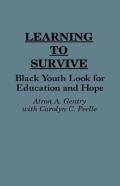 Learning To Survive