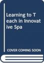Learning To Teach In Innovative Spa - Preview
