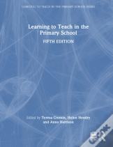 Learning To Teach In The Primary School
