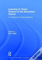 Learning To Teach Science In The Secondary School