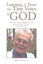 Learning To Trust The Tiny Voice Of God - Preview