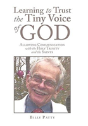 Learning To Trust The Tiny Voice Of God - Preview