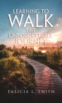 Learning To Walk The Unforgettable Journey - Preview