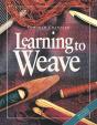 Learning To Weave - Preview